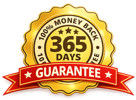 365 Day Money Back Guarantee
